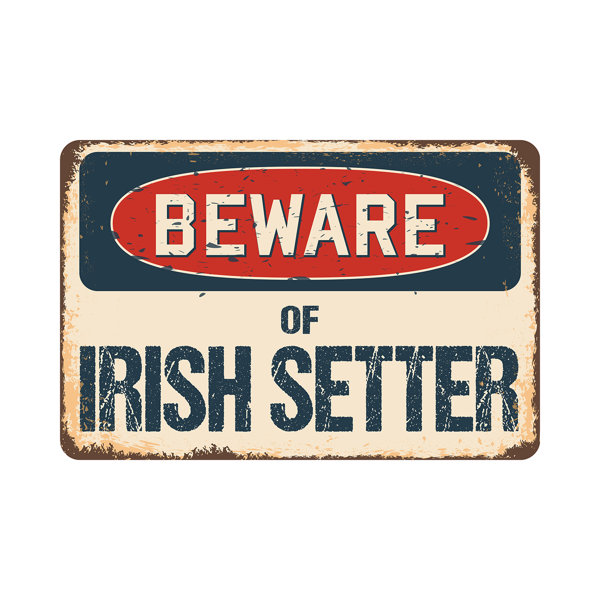 SignMission Beware of Irish Setter Sign Wayfair